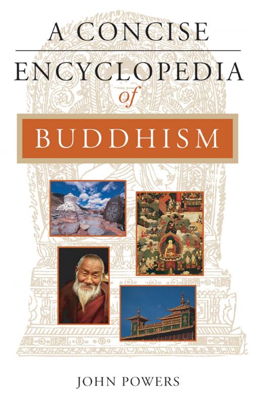 Cover of the book A Concise Encyclopedia of Buddhism by John Powers, Oneworld Publications