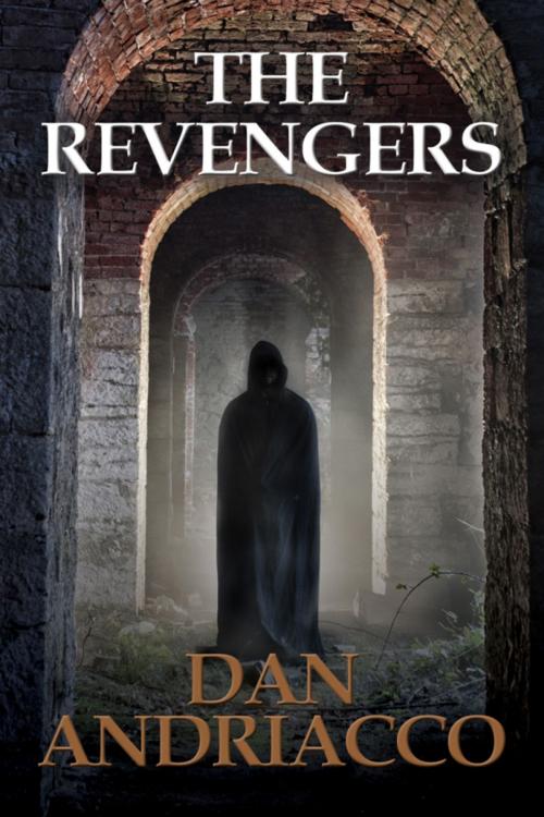 Cover of the book The Revengers by Dan Andriacco, Andrews UK