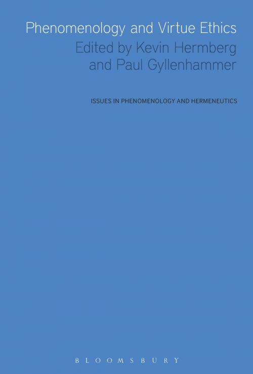 Cover of the book Phenomenology and Virtue Ethics by , Bloomsbury Publishing