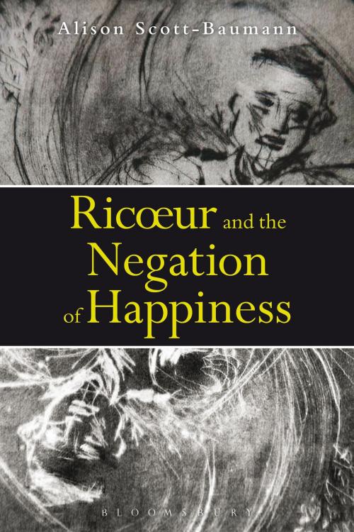 Cover of the book Ricoeur and the Negation of Happiness by Dr Alison Scott-Baumann, Bloomsbury Publishing