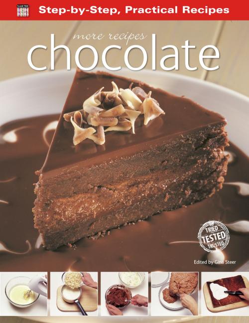 Cover of the book Chocolate: More Recipes by Gina Steer, Flame Tree Publishing