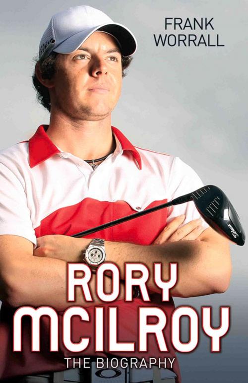 Cover of the book Rory McIlroy by Frank Worrall, John Blake