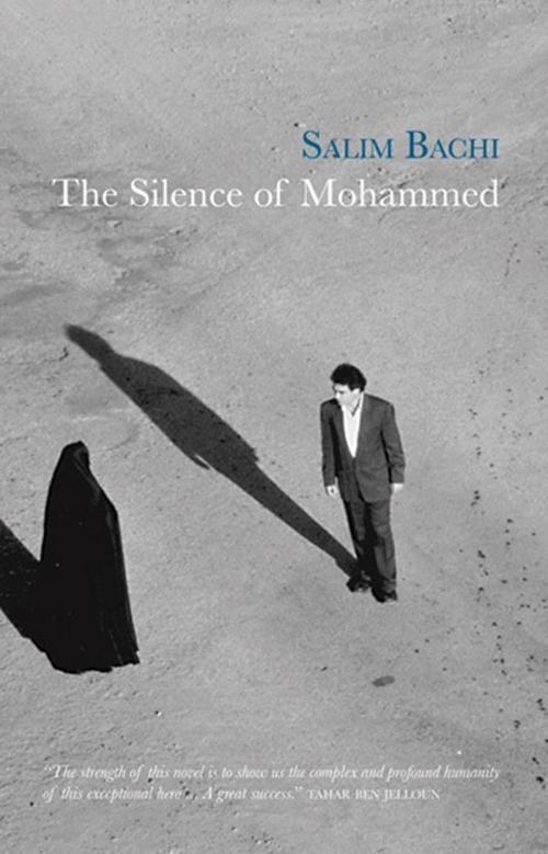 Cover of the book The Silence of Mohammed by Salim Bachi, Steerforth Press