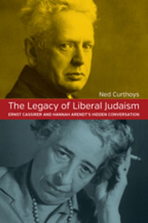 Cover of the book The Legacy of Liberal Judaism by Ned Curthoys, Berghahn Books