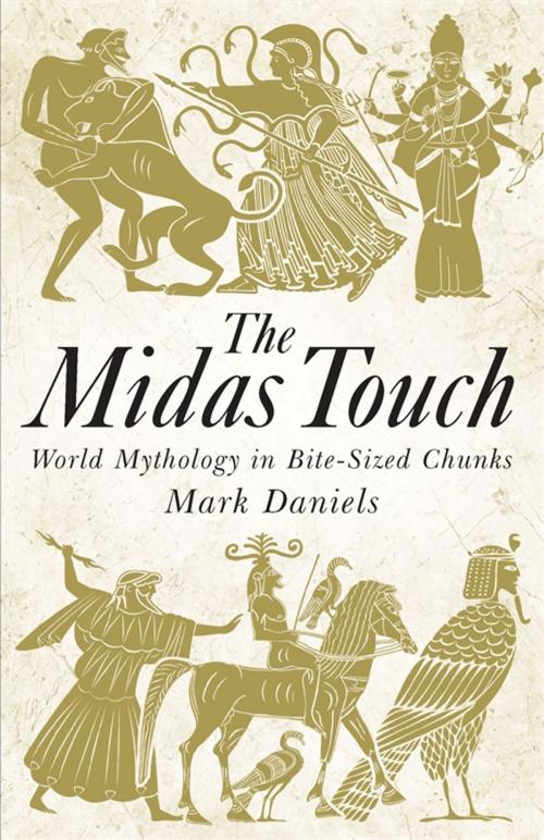 Cover of the book The Midas Touch by Mark Daniels, Michael O'Mara