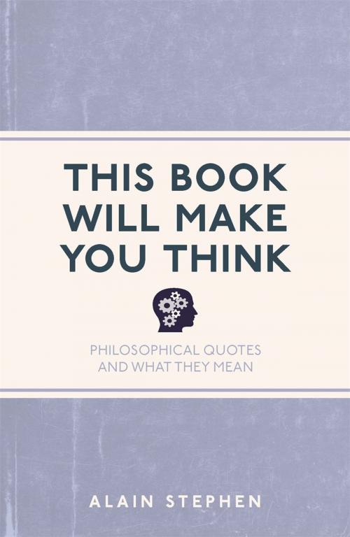 Cover of the book This Book Will Make You Think by Alain Stephen, Michael O'Mara