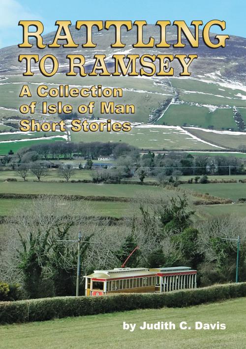 Cover of the book Rattling to Ramsey by Judith C Davis, eBookPartnership.com