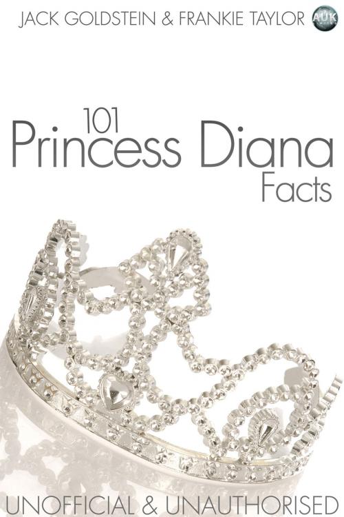 Cover of the book 101 Princess Diana Facts by Jack Goldstein, Andrews UK