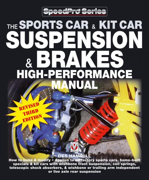 Cover of the book The Sportscar & Kitcar Suspension & Brakes High-Performance Manual by Des Hammill, Veloce Publishing Ltd