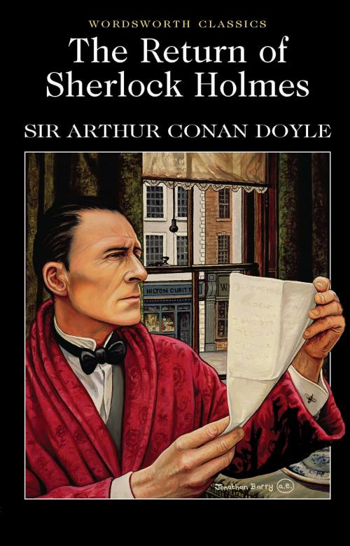 Cover of the book The Return of Sherlock Holmes by Arthur Conan Doyle, Keith Carabine, Wordsworth Editions Ltd