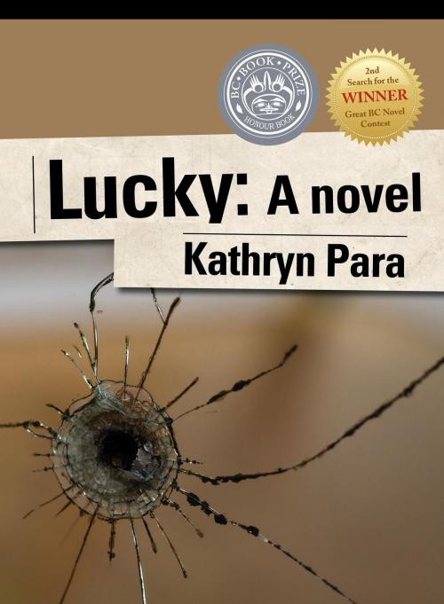 Cover of the book Lucky by Kathryn Para, Mother Tongue Publishing