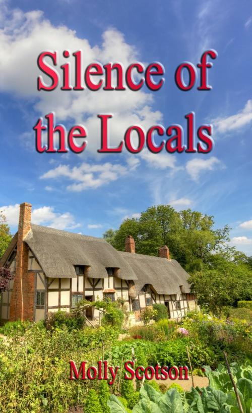 Cover of the book Silence of the Locals by Molly Scotson, ShieldCrest