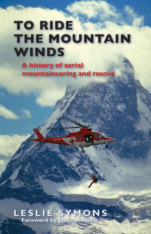 Cover of the book To Ride the Mountain Winds by Leslie Symons, Sandstone Press Ltd