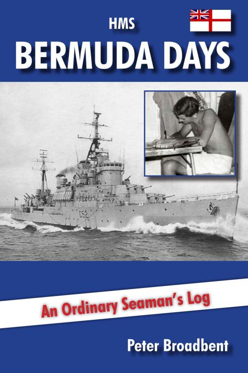 Cover of the book HMS Bermuda Days by Peter Broadbent, Andrews UK