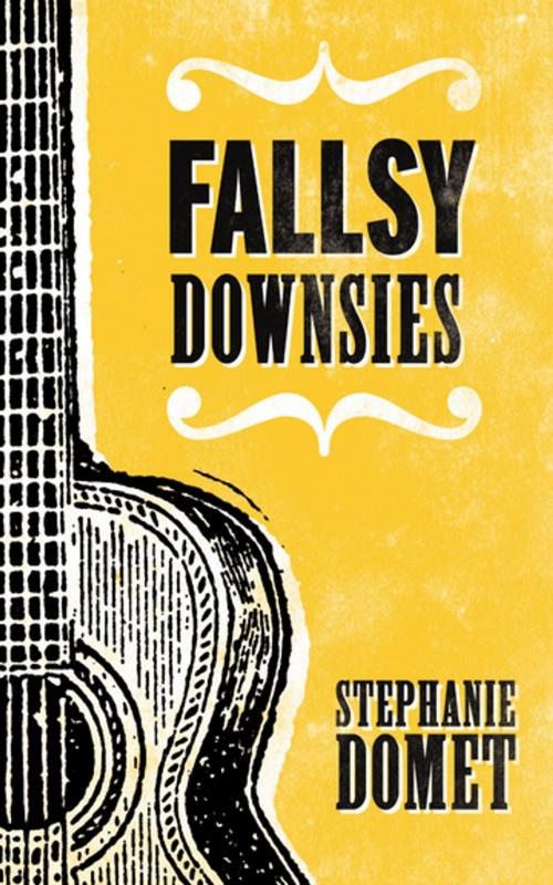 Cover of the book Fallsy Downsies by Domet, Invisible Publishing
