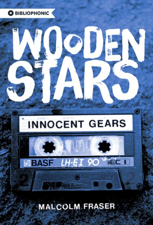 Cover of the book Wooden Stars: Innocent Gears by Fraser, Invisible Publishing