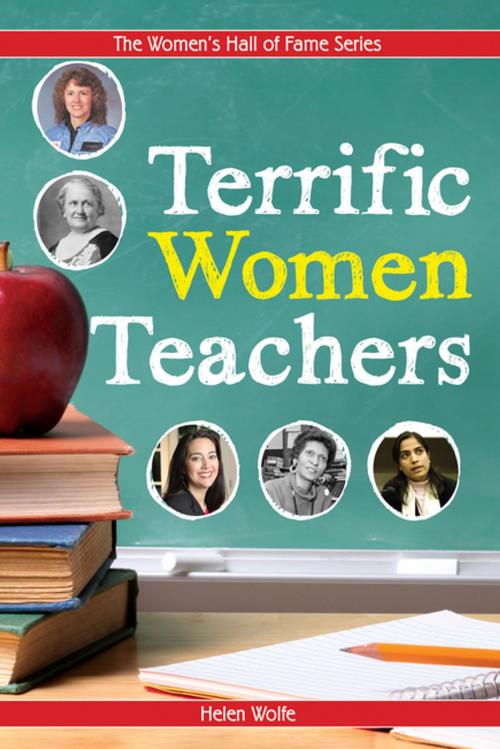 Cover of the book Terrific Women Teachers by Helen Wolfe, Second Story Press