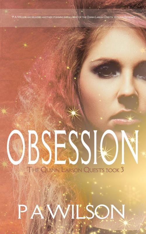 Cover of the book Obsession by P A Wilson, Perry Wilson