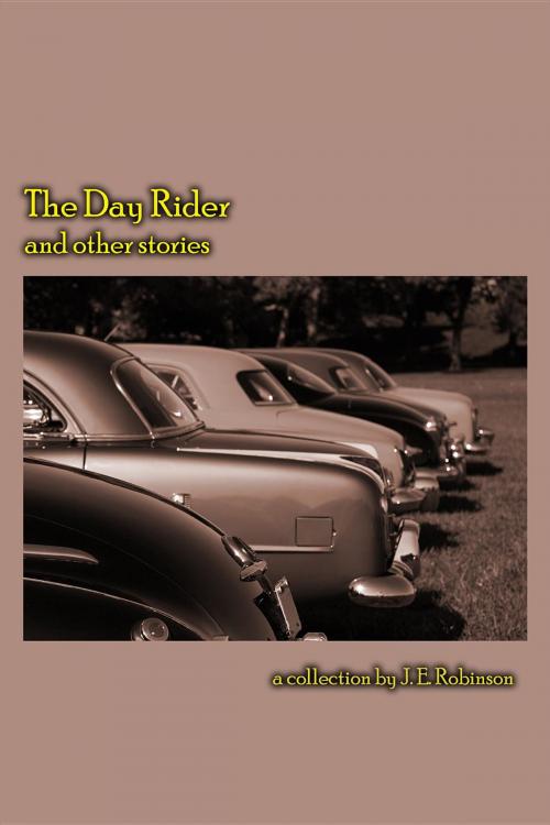Cover of the book The Day Rider and Other Stories by J. E. Robinson, Gival Press, LLC
