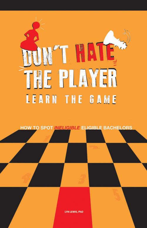 Cover of the book Don't Hate the Player Learn the Game by Lyn Lewis, African American Images