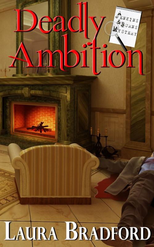 Cover of the book Deadly Ambition by Laura Bradford, Beyond the Page