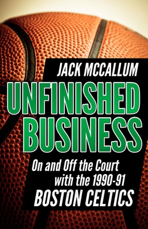 Cover of the book Unfinished Business by Jack McCallum, Diversion Books