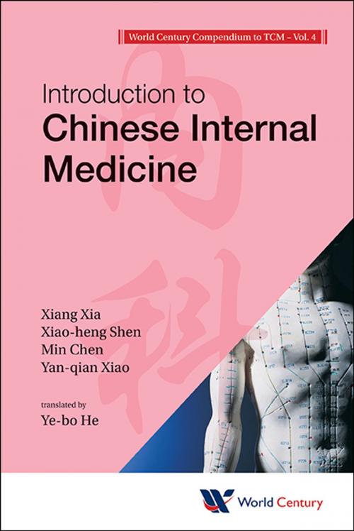 Cover of the book World Century Compendium to TCM by Xiang Xia, Xiao-heng Shen, Min Chen;Yan-qian Xiao;Yebo He, World Scientific Publishing Company