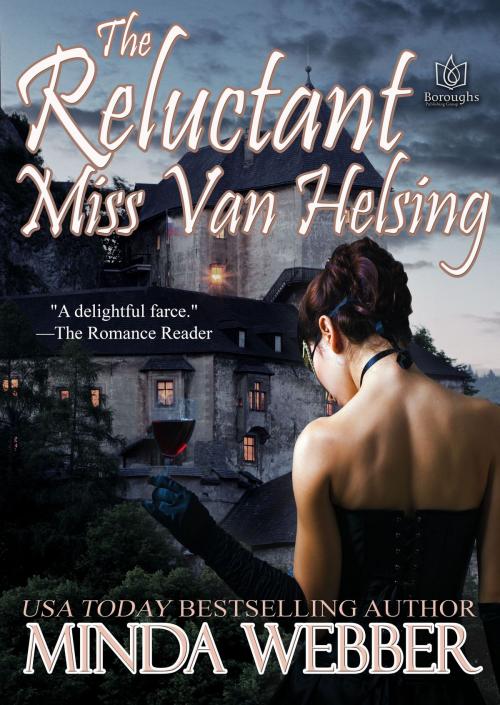 Cover of the book The Reluctant Miss Van Helsing by Minda Webber, Boroughs Publishing Group