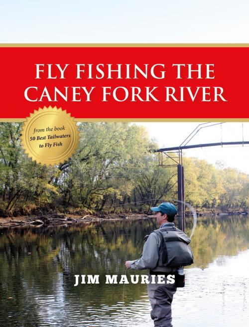 Cover of the book Fly Fishing the Caney Fork River by Jim Mauries, Stonefly Press