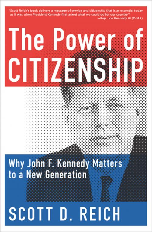 Cover of the book The Power of Citizenship by Scott D. Reich, BenBella Books