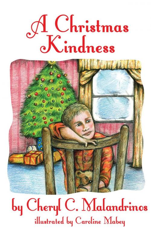 Cover of the book A Christmas Kindness by Cheryl C. Malandrinos, 4RV Publishing