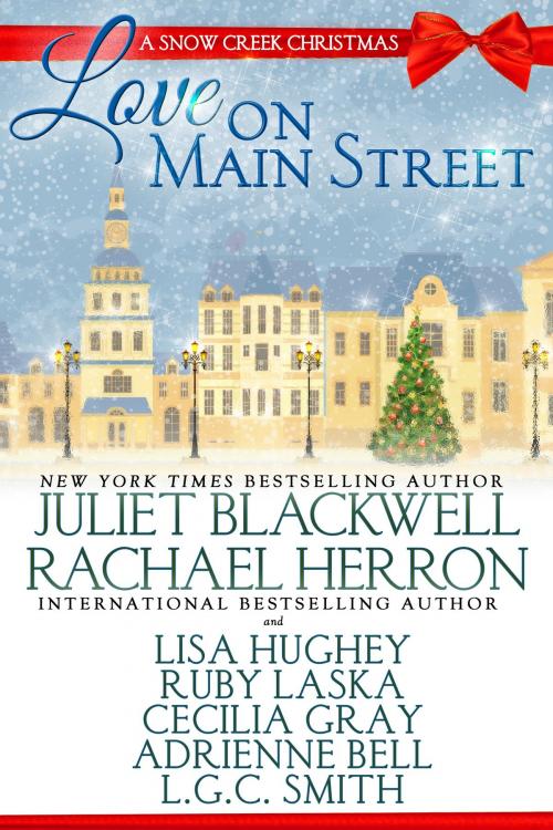 Cover of the book Love on Main Street: A Snow Creek Christmas by Rachael Herron, Snow Creek