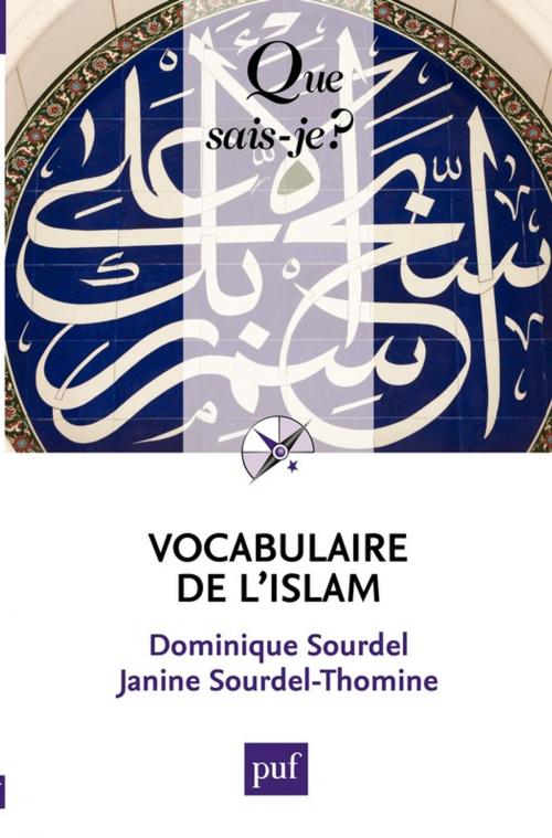 Cover of the book Vocabulaire de l'islam by Dominique Sourdel, Janine Sourdel-Thomine, Presses Universitaires de France