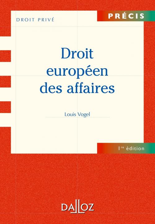 Cover of the book Droit européen des affaires by Louis Vogel, Dalloz