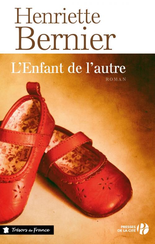 Cover of the book L'Enfant de l'autre by Henriette BERNIER, Place des éditeurs