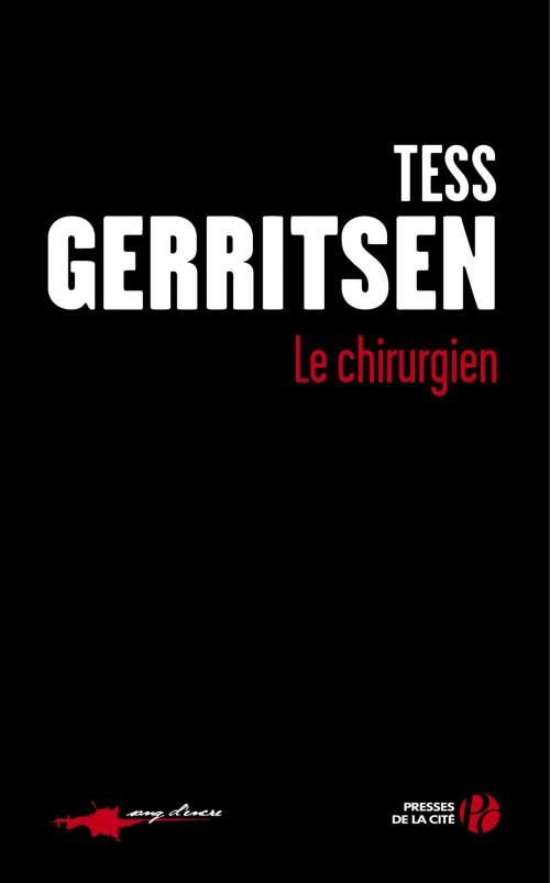Cover of the book Le chirurgien by Tess GERRITSEN, Place des éditeurs