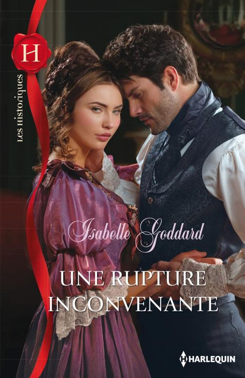 Cover of the book Une rupture inconvenante by Isabelle Goddard, Harlequin