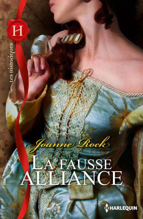 Cover of the book La fausse alliance by Joanne Rock, Harlequin