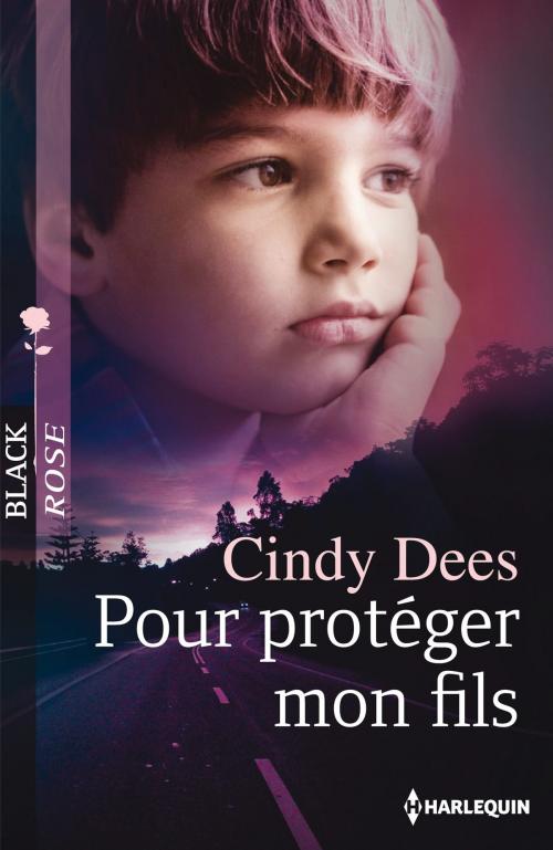 Cover of the book Pour protéger mon fils by Cindy Dees, Harlequin
