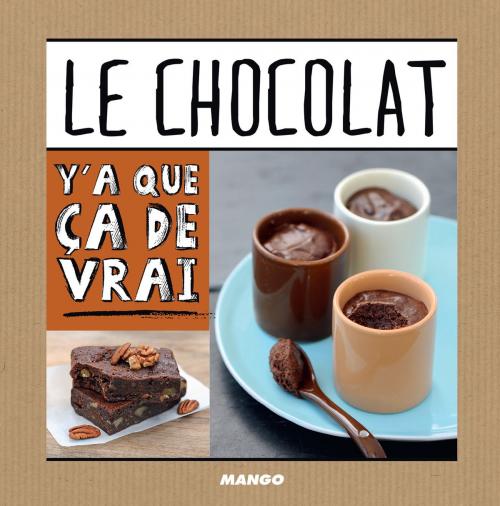 Cover of the book Le chocolat by Jean Etienne, Mango
