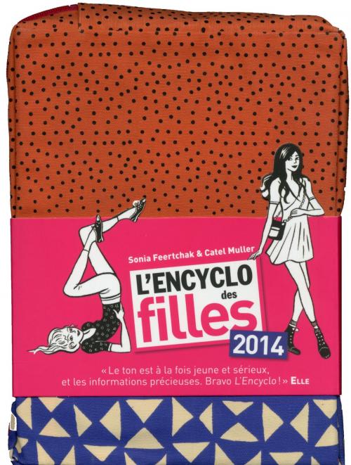 Cover of the book L'Encyclo des filles 2014 by Sonia FEERTCHAK, edi8