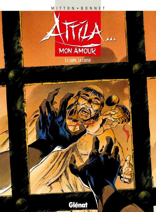 Cover of the book Attila mon amour - Tome 01 by Jean-Yves Mitton, Franck Bonnet, Glénat BD