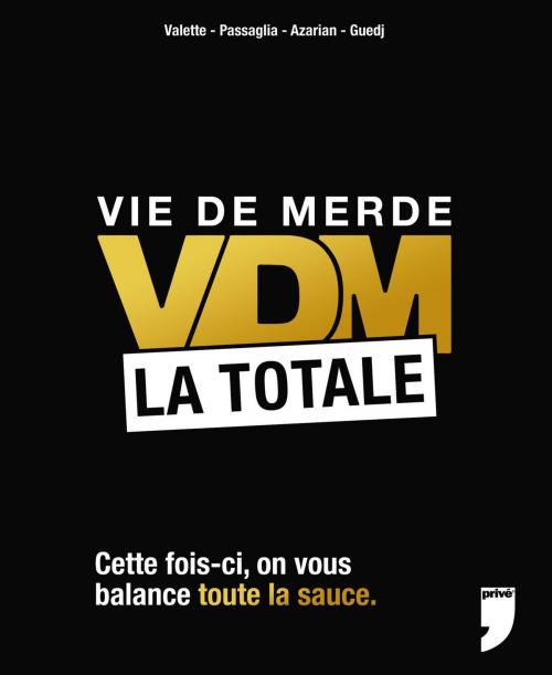 Cover of the book VDM, LA TOTALE by Didier Guedj, Guillaume Passaglia, Maxime Valette, Michel Lafon