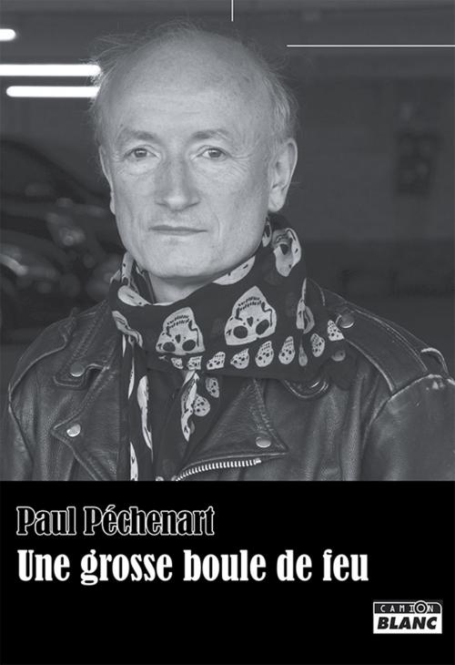 Cover of the book PAUL PECHENART by Paul Péchenart, Camion Blanc