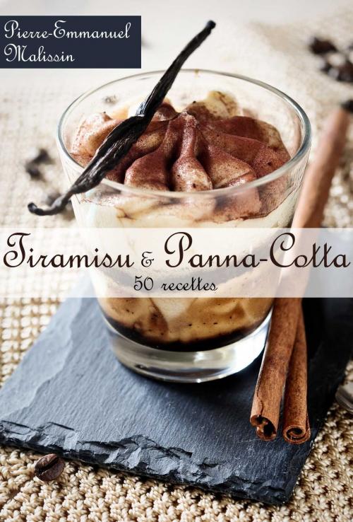 Cover of the book Tiramisu et Panna-Cotta by Pierre-Emmanuel Malissin, Syllabaire éditions