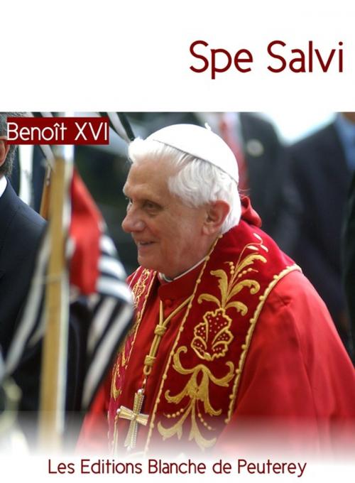 Cover of the book Spe salvi by Benoit Xvi, Les Editions Blanche de Peuterey