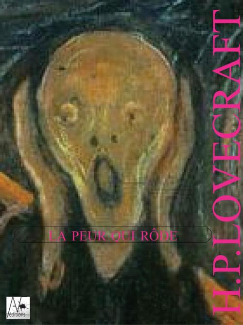 Cover of the book La peur qui rôde by H.P. Lovecraft, A verba futuroruM