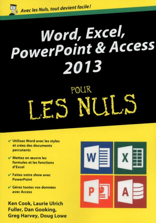 Cover of the book Word, Excel, PowerPoint et Access 2013 Mégapoche pour les Nuls by Laurie ULRICH FULLER, Doug LOWE, Greg HARVEY, Ken COOK, Dan GOOKIN, edi8