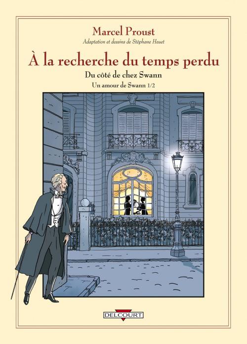 Cover of the book À la recherche du temps perdu T04 by Stéphane Heuet, Delcourt