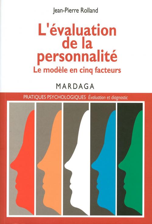 Cover of the book L'évaluation de la personnalité by Jean-Pierre Rolland, Mardaga